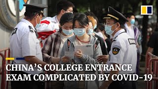 Gaokao Chinas college entrance exam made even more stressful by Covid19 outbreak [upl. by Isaac]