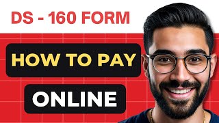 How To Pay For DS 160 ONLINE Full Guide [upl. by Ras211]