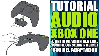 AUDIO XBOX ONE  TUTORIAL COMPLETO PARA CONFIGURAR [upl. by Samella]