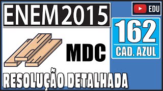 ENEM 2015 162 ðŸ“˜ MDC Um arquiteto estaÌ reformando uma casa De modo a contribuir com o meio [upl. by Nysa]