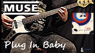 Muse  Plug In Baby Bass Cover Tabs [upl. by Ayet640]