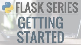 Python Flask Tutorial FullFeatured Web App Part 1  Getting Started [upl. by Travis]