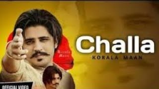 Challa Full Video  Korala Maan ft Gurlej Akhtar  Rayat Records  Latest Punjabi song 2020 [upl. by Ahsyekal]