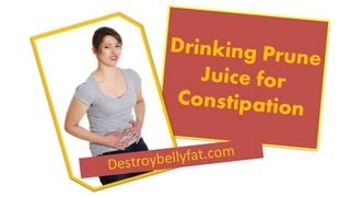 Drinking Prune Juice for Constipation [upl. by Enihpad]