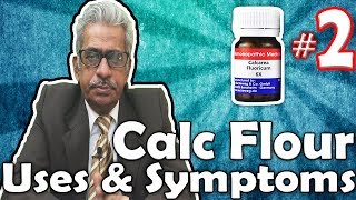 Calcarea Flour Part 2  Uses and Symptoms in Homeopathy by Dr PS Tiwari [upl. by Kennan]