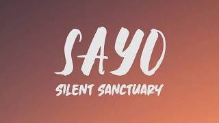 Silent Sanctuary  Sayo Lyrics [upl. by Bunow]