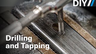 Everything you need to know about drilling and tapping holes  DIY [upl. by Zitah47]