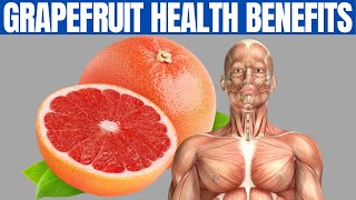 GRAPEFRUIT BENEFITS  13 Reasons to Start Eating Grapefruit [upl. by Sudaorb155]