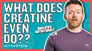 What Does Creatine Do  Nutritionist Explains  Myprotein [upl. by Halimaj]