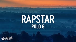 Polo G  RAPSTAR Lyrics [upl. by Eul]