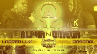 Loaded Lux vs Arsonal  UDubbs Alpha N Omega Rap Battle [upl. by Conroy]