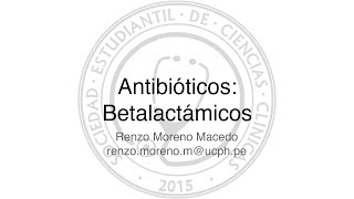 Antibióticos Betalactámicos [upl. by Imeon852]