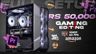 Full Gaming Under 50k⚡  Gaming Pc Setup in 50k [upl. by Nomrac]