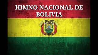 Himno Nacional de Bolivia Completo  Letra [upl. by Atokad]