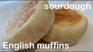 How to make Sourdough English Muffins [upl. by Ravi]