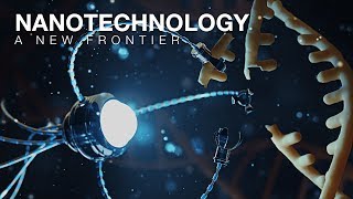 Nanotechnology A New Frontier [upl. by Navar573]