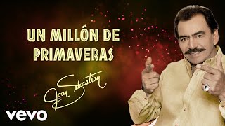 Joan Sebastian  Un Millón De Primaveras LETRA [upl. by Amor55]