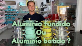 Qual a melhor panela Alumínio fundido ou alumínio batido  😳 [upl. by Drabeck]