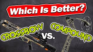 Crossbow vs Compound Bow  Which is Better [upl. by Gierk634]