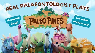 Real Palaeontologist Plays PALEO PINES [upl. by Annaig]