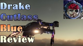 Star Citizen  Drake Cutlass Blue Review [upl. by Montgomery93]