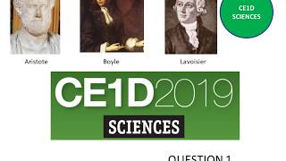 CE1D Sciences 2019 question 1  corrigé [upl. by Zigrang]