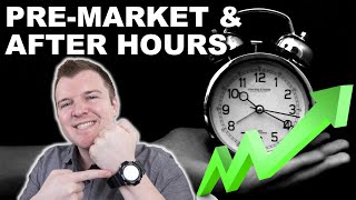 How to Trade PreMarket amp After Hours  Extended Hours Trading Explained [upl. by Edward]