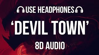 Cavetown  Devil Town 8D AUDIO [upl. by Heidi813]