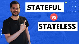 Stateful vs Stateless Architecture  System Design Basics [upl. by Ruyam]