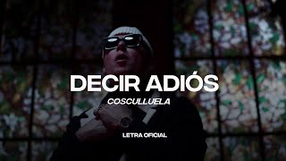 Cosculluela  Decir Adiós Lyric Video  CantoYo [upl. by Leaper887]