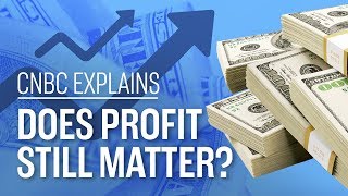 Does profit still matter  CNBC Explains [upl. by Sherurd]