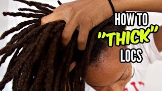 How to INSTANTLY Make Your Locs THICKER  For Thin Hair Types [upl. by Reteid]