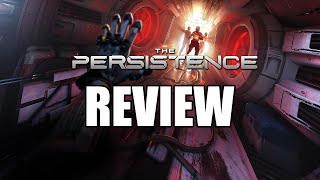 The Persistence Review  The Final Verdict [upl. by Croom]