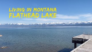 Living in Montana Flathead Lake [upl. by Abel]