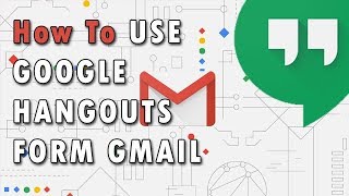 How To Use Google Hangouts From Gmail [upl. by Ymia251]