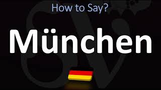 How to Pronounce München Munich [upl. by Daht]