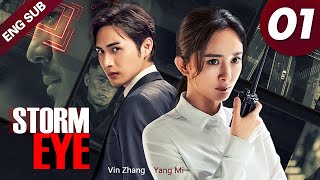 ENG SUB Storm Eye 01 Yang Mi Vin Zhang Binbin [upl. by Ajaj]