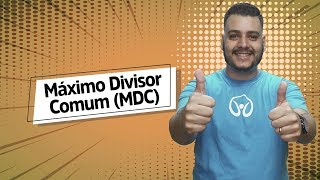 Máximo Divisor Comum MDC  Brasil Escola [upl. by Nirtiak]