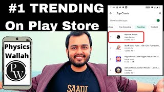 Physics Wallah APP 🔥 1 TRENDING 🔥 on Play Store in ALL Categories with Proof [upl. by Ahdar]