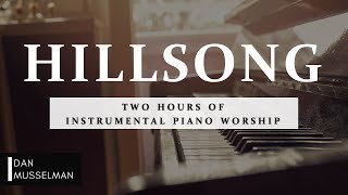 Hillsong  Two Hours of Worship Piano [upl. by Aketahs]