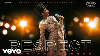 Jennifer Hudson  Respect Official Audio [upl. by Duquette]