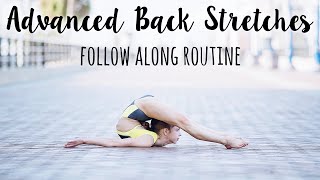 How to Improve Back Flexibility  Advanced Routine [upl. by Eessac796]