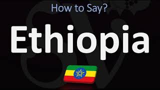 How to Pronounce Ethiopia CORRECTLY [upl. by Aikel111]