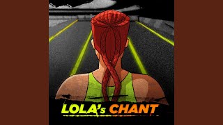 Lolas Chant [upl. by Odnam]