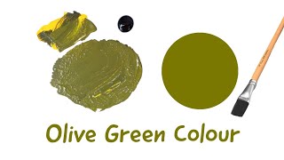 Olive Green Colour  How To Make Olive Green Colour  Colour Mixing [upl. by Ruthy]