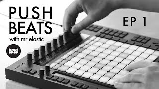 Push Beats Ep 1  Solo Jam  Ableton Push Performance [upl. by Yasdnil]