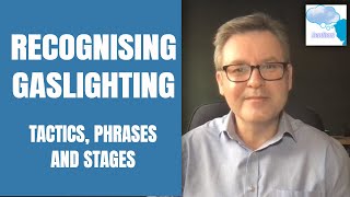 Recognising Gaslighting Tactics Phrases and Stages [upl. by Nosnor]