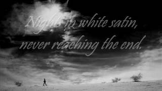 Moody Blues  Nights in White Satin Lyrics [upl. by Chlori]