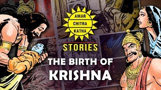 The Birth of Krishna  The Story Of Lord Krishnas Birth English  Amar Chitra Katha Stories [upl. by Cesya]