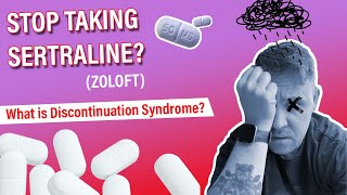 Sertraline Withdrawal  Dangers of Discontinuation Syndrome Zoloft [upl. by Dieterich965]